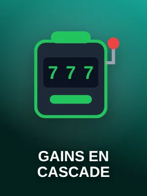 Gains en cascade